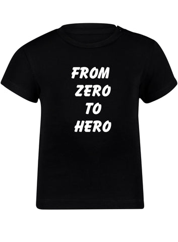 Newborn T-shirt FROM ZERO TO HERO